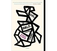 A Girl Is a Half-Formed Thing
