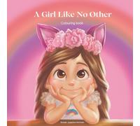 A Girl Like No Other- Colouring Book