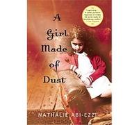 A Girl Made of Dust Nathalie Abi-Ezzi (Auteur)