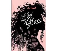 A Girl Made of Glass