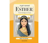 A Girl Named Esther: From Cottage to Crown
