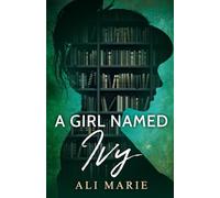 A Girl Named Ivy