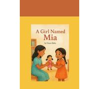 A Girl Named "Mia"