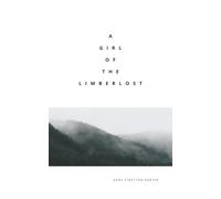 A Girl of the Limberlost