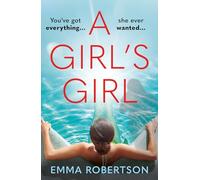A Girl's Girl: The perfect beach read with a bite for summer 2026