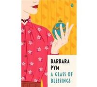 A Glass Of Blessings - Barbara Pym - Little Brown Book Group - Livre en Anglais - Paperback Barbara PymBarbara Pym (Auteur)