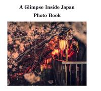 A Glimpse Inside Japan Photo Book