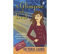 A Glimpse of Evil, A Psychic Eye Mystery Series Victoria Laurie (Auteur)