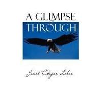 A Glimpse Of Through