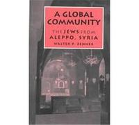 A Global Community, Raphael Patai Series in Jewish Folklore and Anthropology Walter P. Zenner (Auteur)