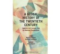 A Global History of the Twentieth Century Michael J. Green (Auteur)
