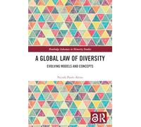 A Global Law of Diversity – Routledge