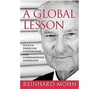 A Global Lesson Reinhard Mohn (Auteur)