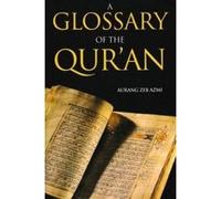 A Glossary of the Qur'an - [Version Originale] Inconnu (Auteur)
