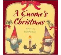 A Gnome's Christmas Bruce Goldstone (Auteur)