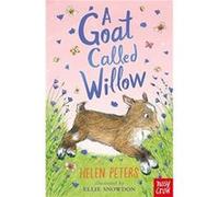 A Goat Called Willow by Helen Peters Inconnu (Auteur)
