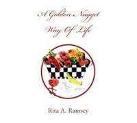 A Golden Nugget Way Of Life