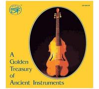 A Golden Treasury Of Ancient Instruments