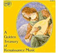 A Golden Treasury Of Renaissance Music