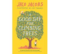 A Good Day for Climbing Trees