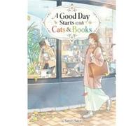 A Good Day Starts with Cats and Books Light Novel - Satori Satori - Seven Seas Entertainment LLC - Livre en Anglais - Paperback Satori SatoriSatori Satori (Auteur)