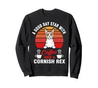 A Good Day Starts with Coffee and A Cornish Rex Cat Sweatshirt