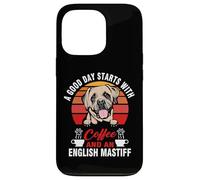 A Good Day Starts with Coffee and an English Mastiff Dog Coque pour iPhone 13 Pro