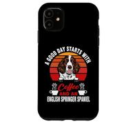 A Good Day Starts with Coffee and English Springer Spaniel Coque pour iPhone 11
