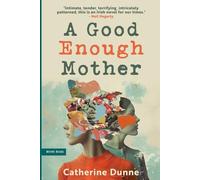 A Good Enough Mother