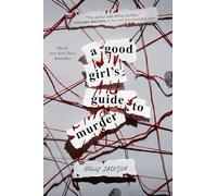 A Good Girl's Guide to Murder