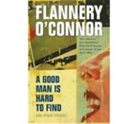 A Good Man Is Hard to Find and Other Stories, A Harvest/Hbj Book Flannery O'Connor (Auteur)