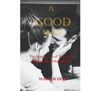 A Good Man: The Intricacies Of Being The Man In The Relationship