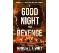 A Good Night For Revenge