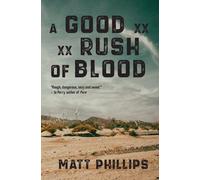 A Good Rush Of Blood