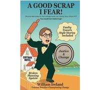 A Good Scrap I Fear: Life and Memories at The Cottage Hotel