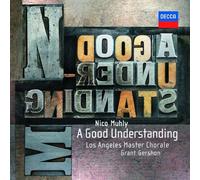 Gershon,Grant - Nico Muhly: A Good Understanding