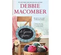 A Good Yarn by Debbie Macomber Debbie Macomber (Auteur)