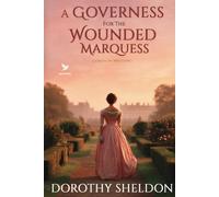 A Governess for the Wounded Marquess: A Historical Regency Romance Book