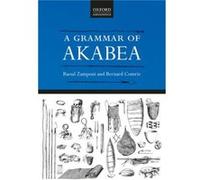 A Grammar of Akabea - Comrie Bernard Distinguished Faculty Professor of Linguistics Distinguished Faculty Professor of Linguistics University of Californi Comrie Bernard Distinguished Faculty Professo