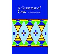 A Grammar of Crow: Apsaalooke Alilaau