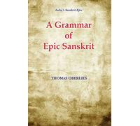 A Grammar Of Epic Sanskrit