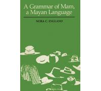 A Grammar of Mam, a Mayan Language