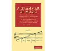 A Grammar of Music - Thomas Busby - Cambridge University Press - Livre en Anglais - Paperback Thomas BusbyThomas Busby (Auteur)