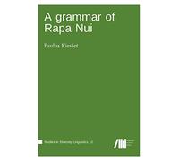 A grammar of Rapa Nui
