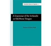 A Grammar Of The Icelandic Or Old Norse Tongue