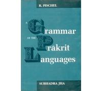 A Grammar of the Prakrit Languages