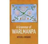 A Grammar of Warlmanpa