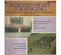 A Grand Night For Singing - Morriston Orpheus Choir, The And The Band Of HM Royal Marines, The LP