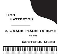 A Grand Piano Tribute to The Grateful Dead