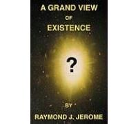 A Grand View Of Existence